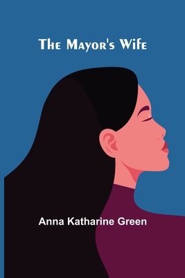 The Mayor's Wife 9356896127 Book Cover