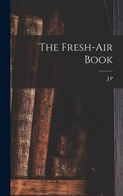 The Fresh-air Book 1017457905 Book Cover