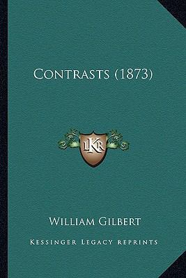 Contrasts (1873) 1164612107 Book Cover