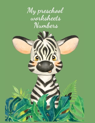 My preschool worksheets Numbers 1716252776 Book Cover