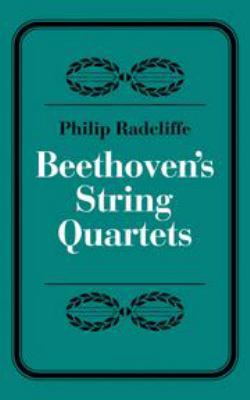 Beethoven's String Quartets 0521219639 Book Cover