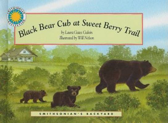 Black Bear Cub at Sweet Berry Trail 1592497756 Book Cover