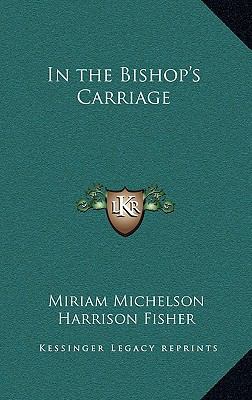 In the Bishop's Carriage 1163336904 Book Cover