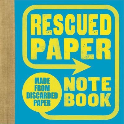 Rescued Paper Notebook, Small 1452146624 Book Cover