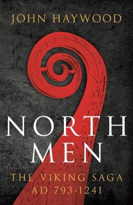 Northmen: The Viking Saga 793-1241            Book Cover
