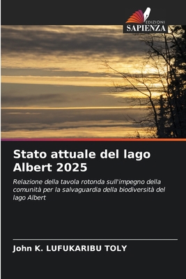 Stato attuale del lago Albert 2025 [Italian] 6209450288 Book Cover