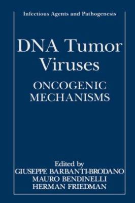 DNA Tumor Viruses: Oncogenic Mechanisms 0306451514 Book Cover