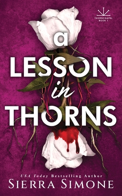 Bloom Books A Lesson in Thorns A Spicy Enemies ... 1464236488 Book Cover