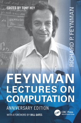 Feynman Lectures on Computation: Anniversary Ed... 0367857332 Book Cover