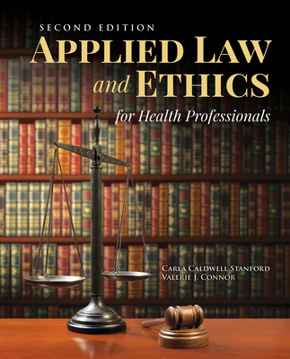 Applied Law & Ethics for Health Professionals: . 1284155595 Book Cover