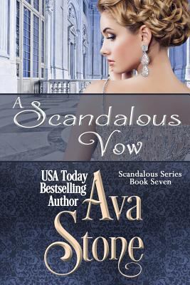 A Scandalous Vow 1547154624 Book Cover