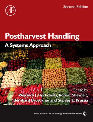 Postharvest Handling: A Systems Approach (Food ... 0123741122 Book Cover