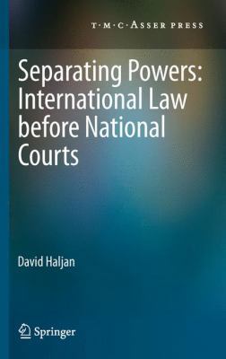 Separating Powers: International Law Before Nat... 9067048577 Book Cover