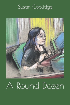 A Round Dozen 170182468X Book Cover