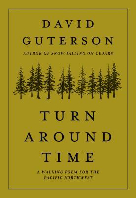 Turn Around Time: A Walking Poem for the Pacifi... 168051265X Book Cover