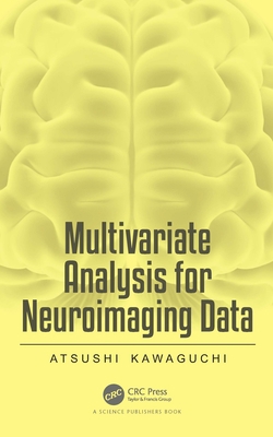 Multivariate Analysis for Neuroimaging Data 0367255324 Book Cover