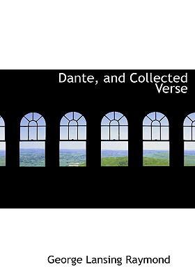 Dante, and Collected Verse 1113676248 Book Cover