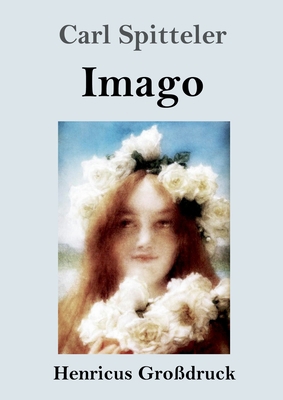 Imago (Großdruck) [German] 3847854615 Book Cover