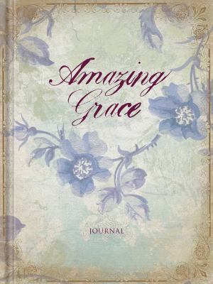 Amazing Grace Journal 1934770302 Book Cover