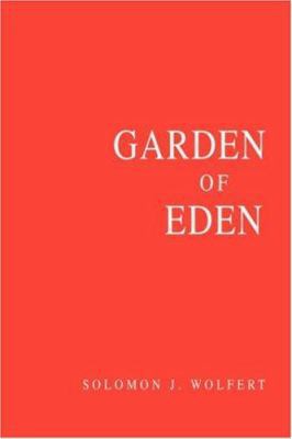 Garden of Eden 1425775233 Book Cover
