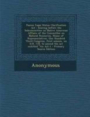 Pascua Yaqui Status Clarification ACT: Hearing ... 1295053675 Book Cover