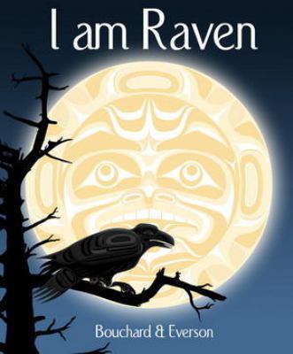 I Am a Raven: A Story of Discovery 0978432703 Book Cover