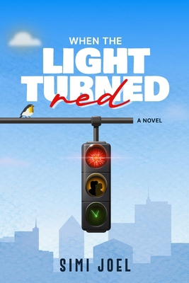 When the Light Turned Red 9786839579 Book Cover
