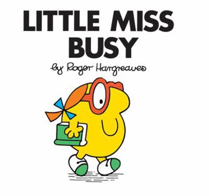 Little Miss Busy. Roger Hargreaves 140523542X Book Cover