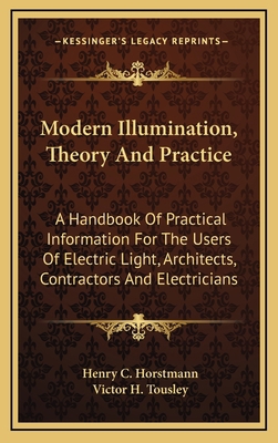 Modern Illumination, Theory And Practice: A Han... 1163509868 Book Cover