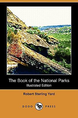 The Book of the National Parks (Illustrated Edi... 1409959619 Book Cover