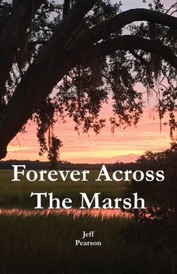 Forever Across The Marsh 0998025925 Book Cover