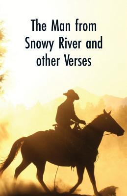 The Man from Snowy River and Other Verses 9352970403 Book Cover