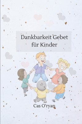 Dankbarkeit Gebet f?r Kinder [German] 3377457712 Book Cover