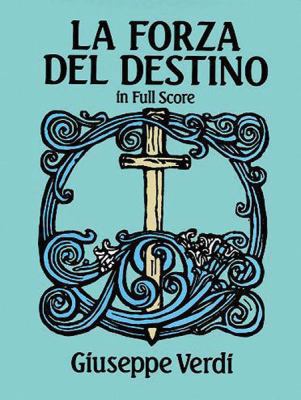 La Forza del Destino in Full Score 0486267431 Book Cover