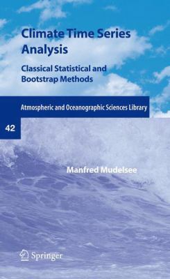 Climate Time Series Analysis: Classical Statist... 9400733135 Book Cover