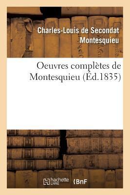 Oeuvres Complètes de Montesquieu [French] 2011280184 Book Cover