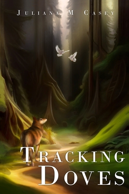 Tracking Doves: Book One B0CKV3CJ3Q Book Cover