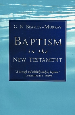 Baptism in the New Testament 080281493X Book Cover