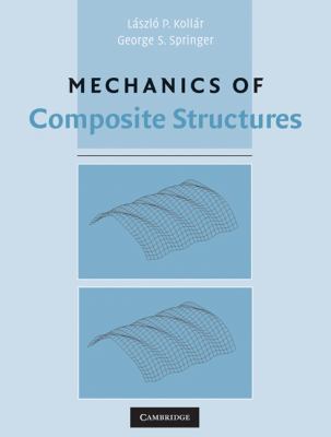 Mechanics of Composite Structures 0521801656 Book Cover