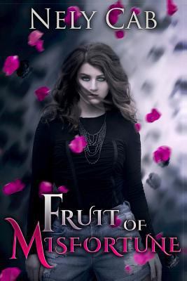 Fruit of Misfortune 0615997740 Book Cover