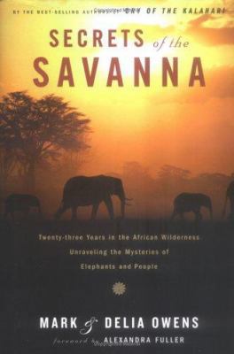 Secrets of the Savanna 0395893100 Book Cover