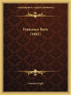 Francesco Bern (1881) 1164651250 Book Cover