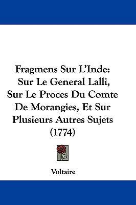 Fragmens Sur L'Inde: Sur Le General Lalli, Sur ... [French] 1104820870 Book Cover