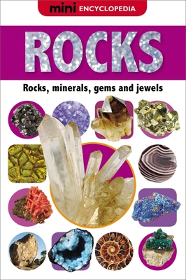 Rocks (Mini Encyclopedias) 1848797613 Book Cover
