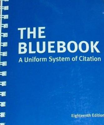 The Bluebook: A Uniform System of Citation 0614199433 Book Cover