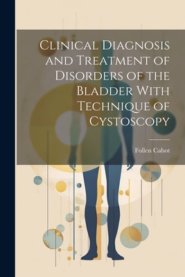 Clinical Diagnosis and Treatment of Disorders o... 1021329649 Book Cover