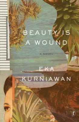 Beauty is a Wound 1925240231 Book Cover