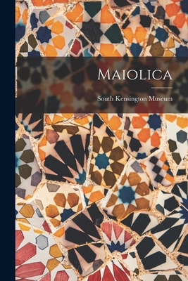 Maiolica 1019088273 Book Cover