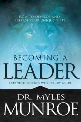 Becoming a Leader: How to Develop and Release Y... 1629119210 Book Cover