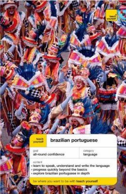 Teach Yourself Brazilian Portuguese: Complete C... 0340860324 Book Cover